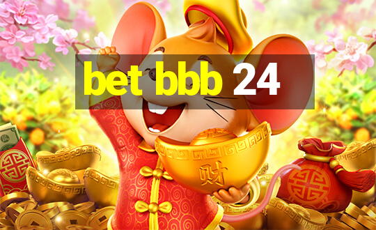 bet bbb 24