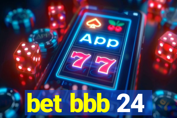 bet bbb 24