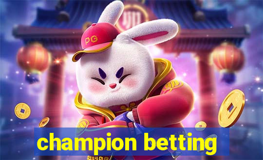 champion betting