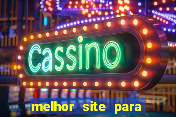 melhor site para jogar fortune tiger