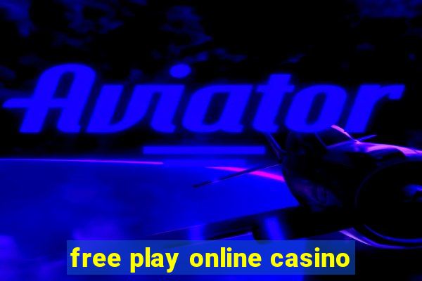 free play online casino