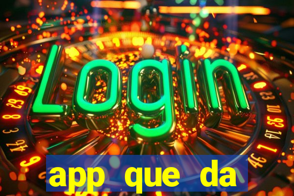 app que da dinheiro de verdade jogando