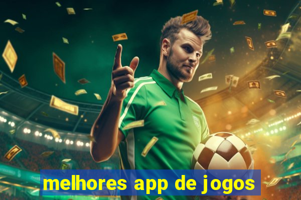 melhores app de jogos