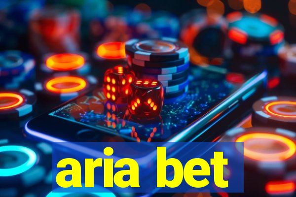 aria bet