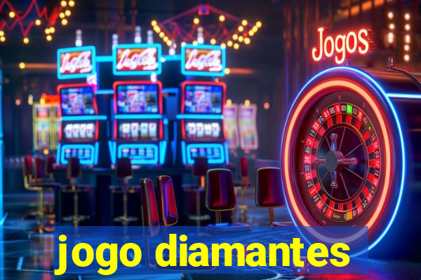 jogo diamantes