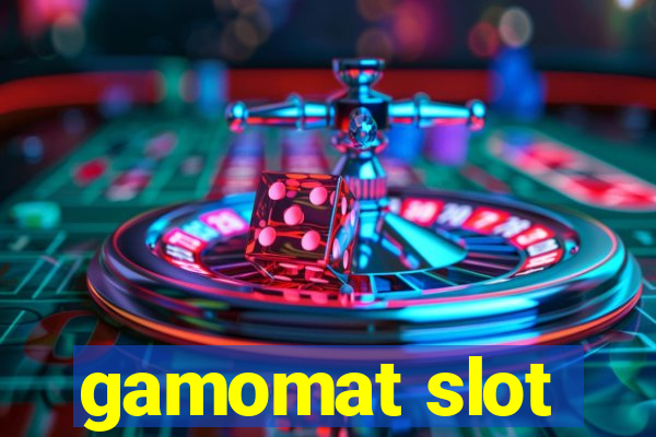 gamomat slot