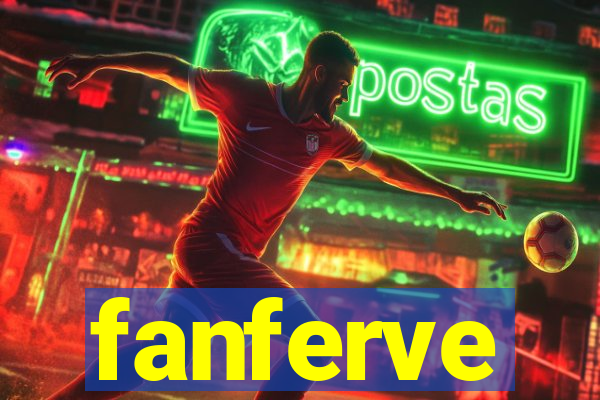 fanferve