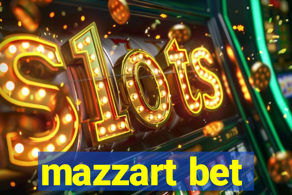 mazzart bet