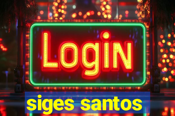 siges santos