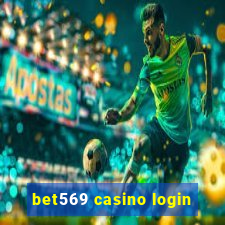 bet569 casino login