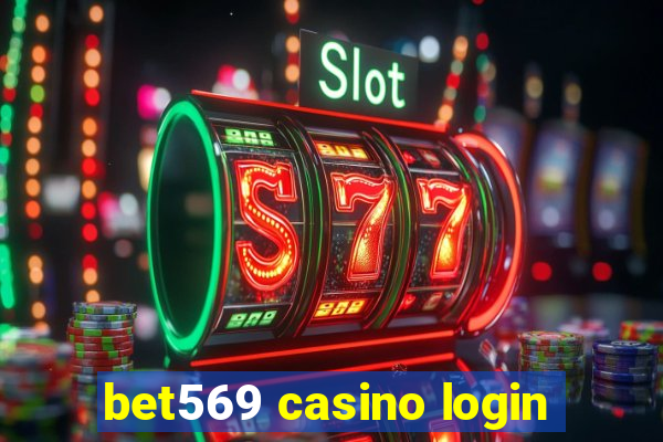 bet569 casino login