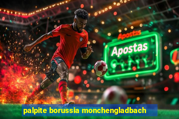 palpite borussia monchengladbach