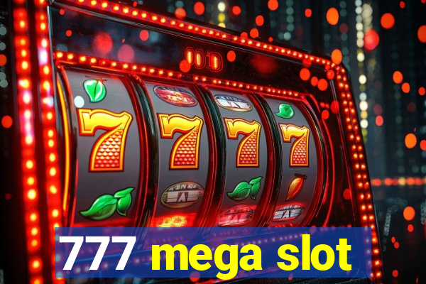 777 mega slot