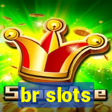 br slots