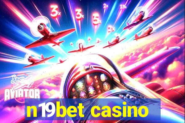 n19bet casino