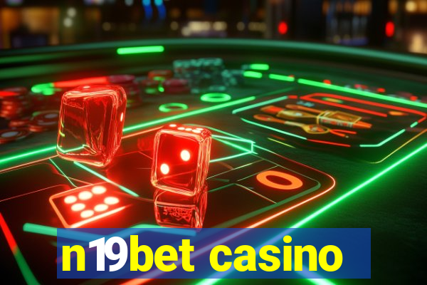 n19bet casino