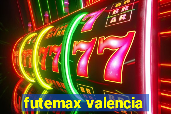 futemax valencia