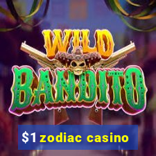 $1 zodiac casino