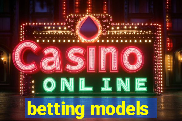 betting models