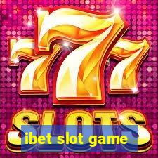 ibet slot game