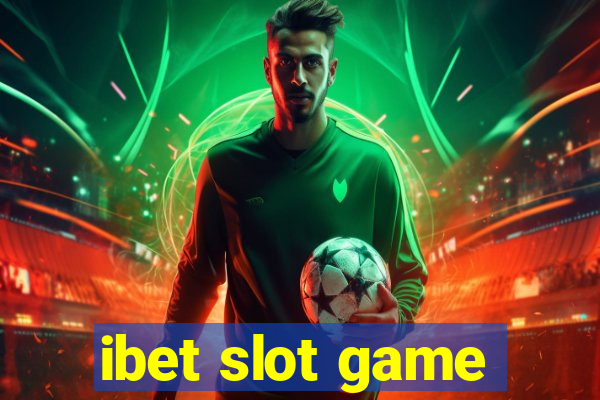 ibet slot game