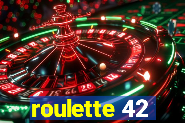 roulette 42