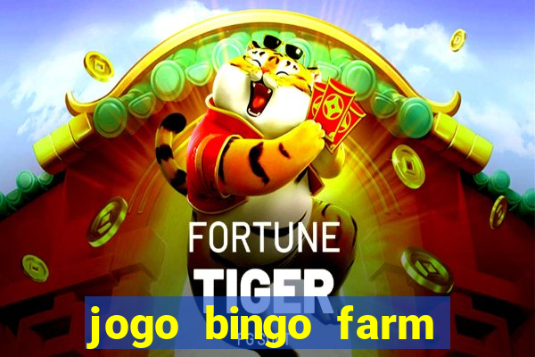 jogo bingo farm paga mesmo