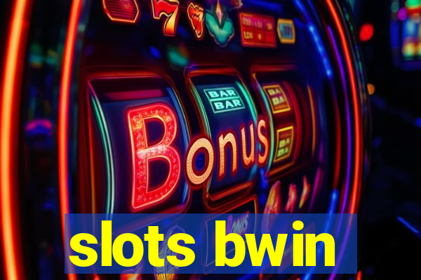 slots bwin