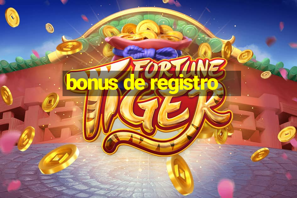 bonus de registro