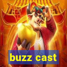 buzz cast