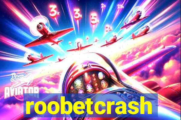 roobetcrash