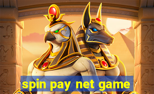 spin pay net game