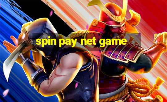 spin pay net game