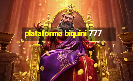 plataforma biquini 777