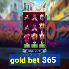 gold bet 365