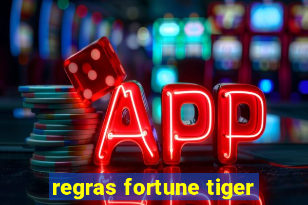 regras fortune tiger