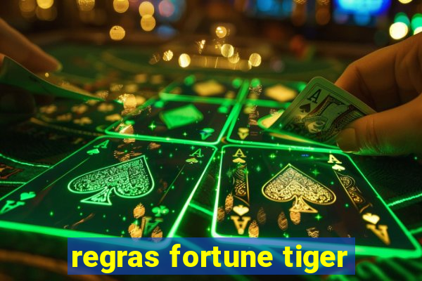 regras fortune tiger