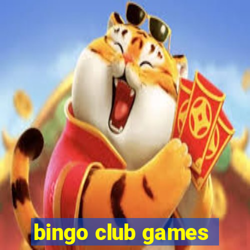 bingo club games