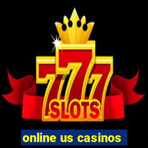 online us casinos