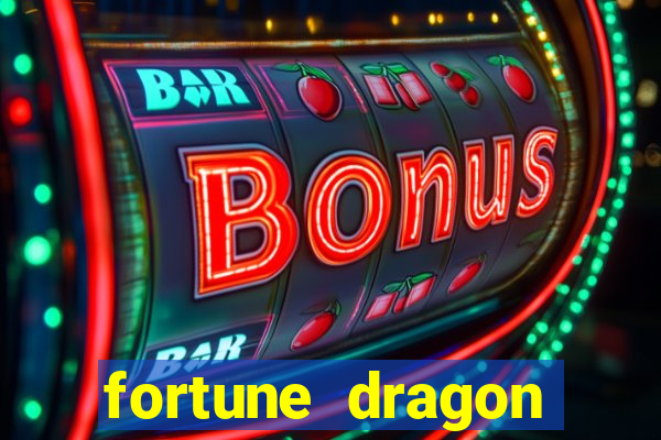 fortune dragon ganho certo demo