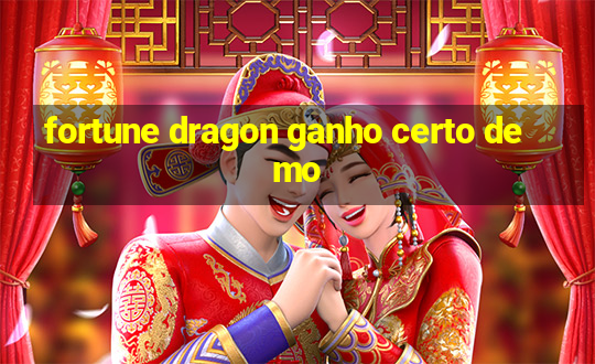 fortune dragon ganho certo demo