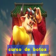 curso de botox reconhecido pelo mec