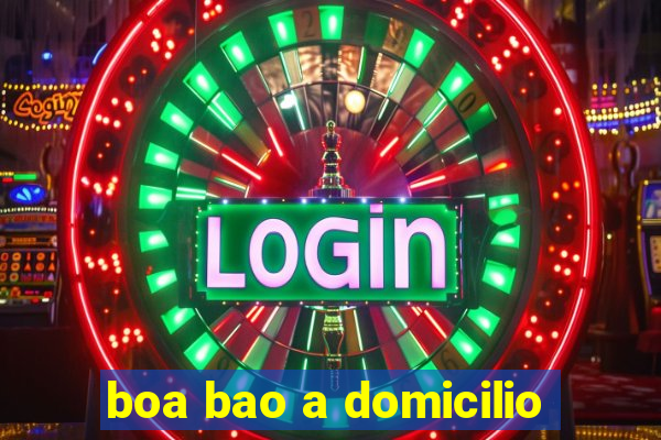 boa bao a domicilio