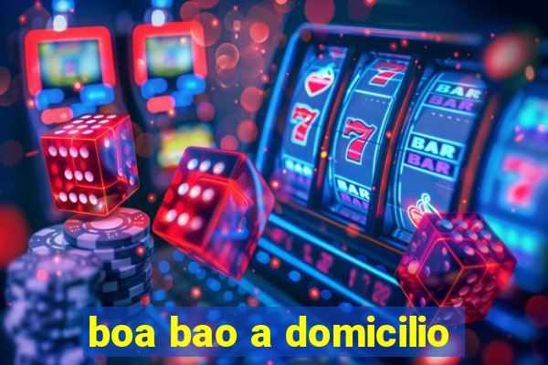 boa bao a domicilio