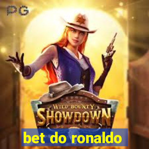 bet do ronaldo