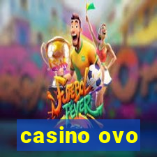 casino ovo