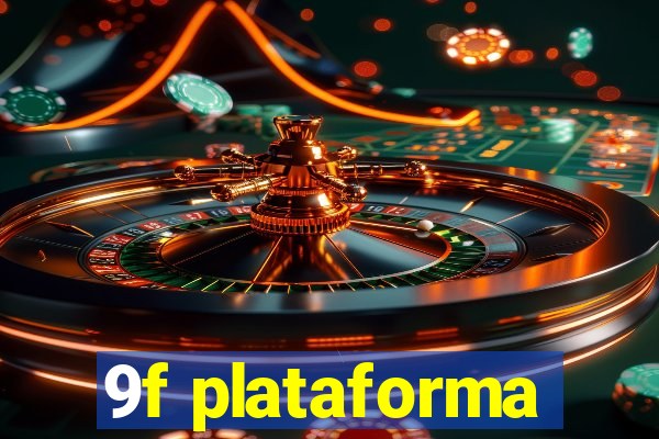 9f plataforma