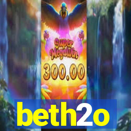 beth2o