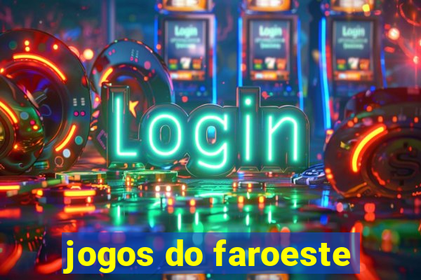 jogos do faroeste