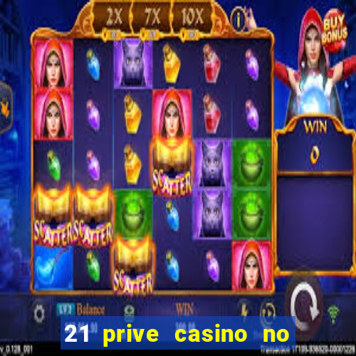 21 prive casino no deposit bonus codes